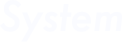 System